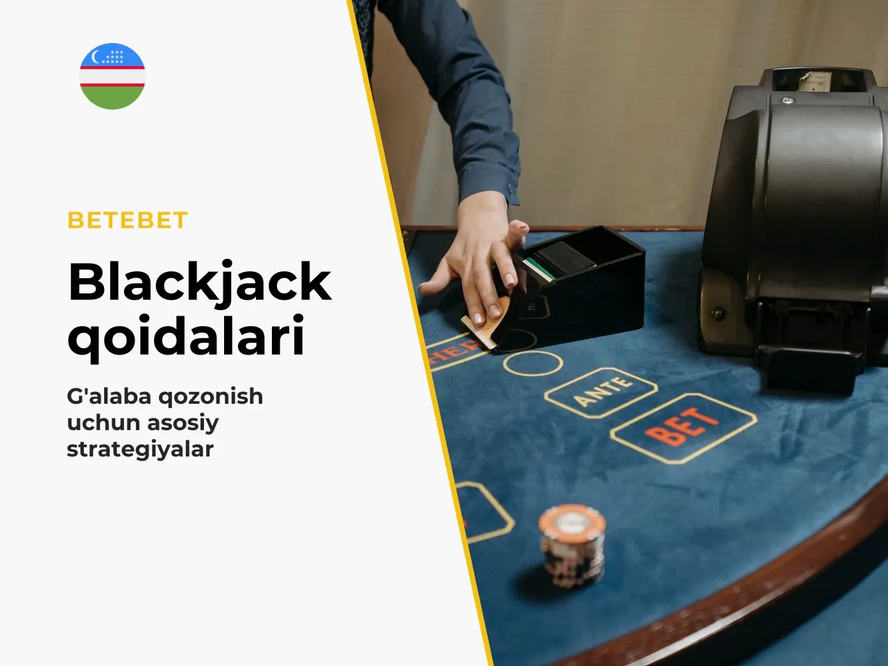 Blackjack qoidalari tarqatish qanday o'tadi va