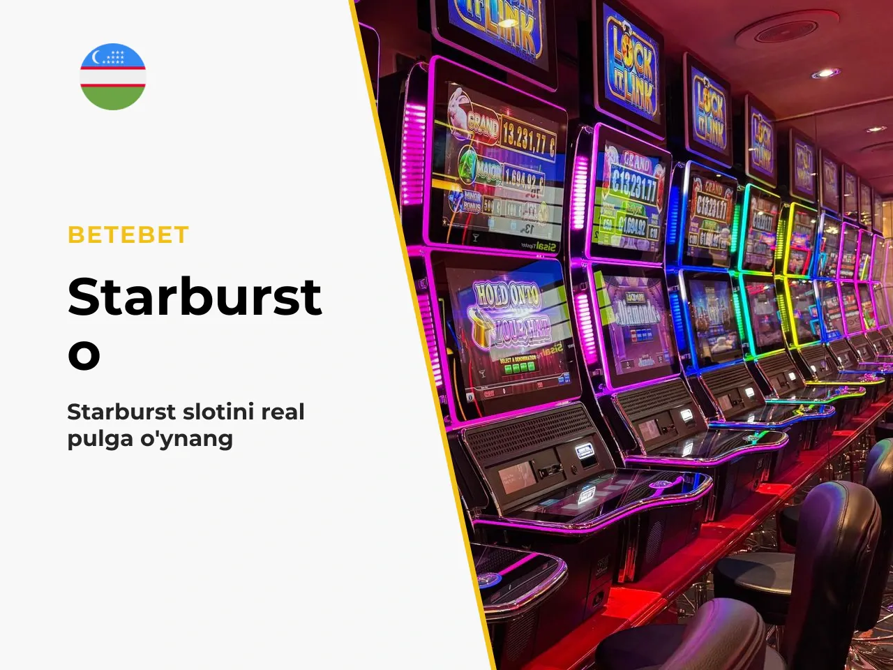 Starburst'ni real pulga qayerda o'ynash va